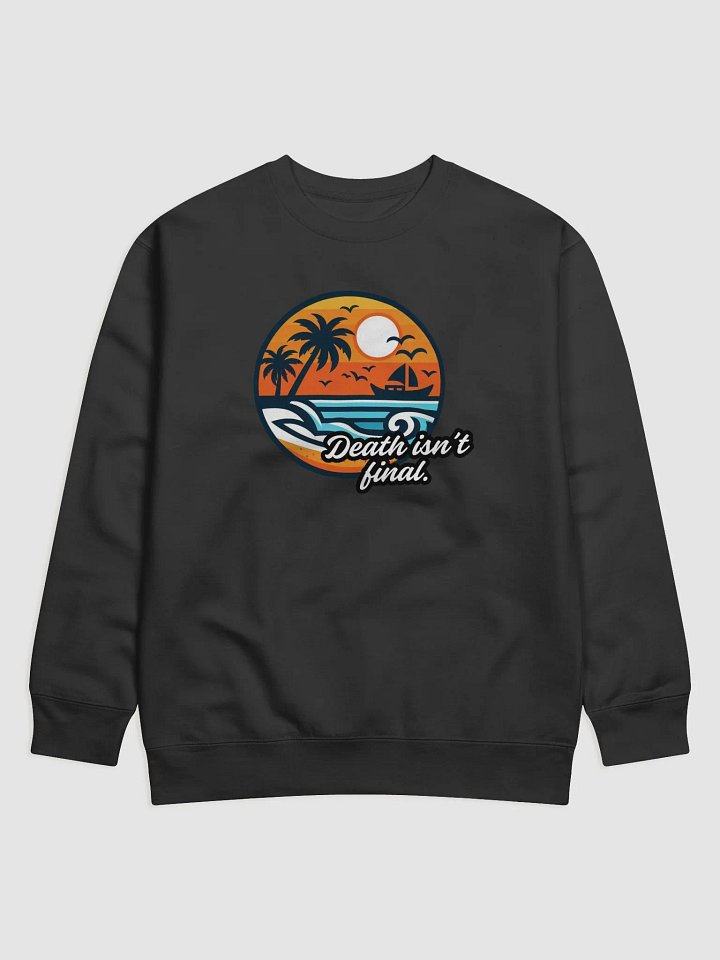 Eternal Serenity Sunset Sweatshirt | death isn't final product image (2)