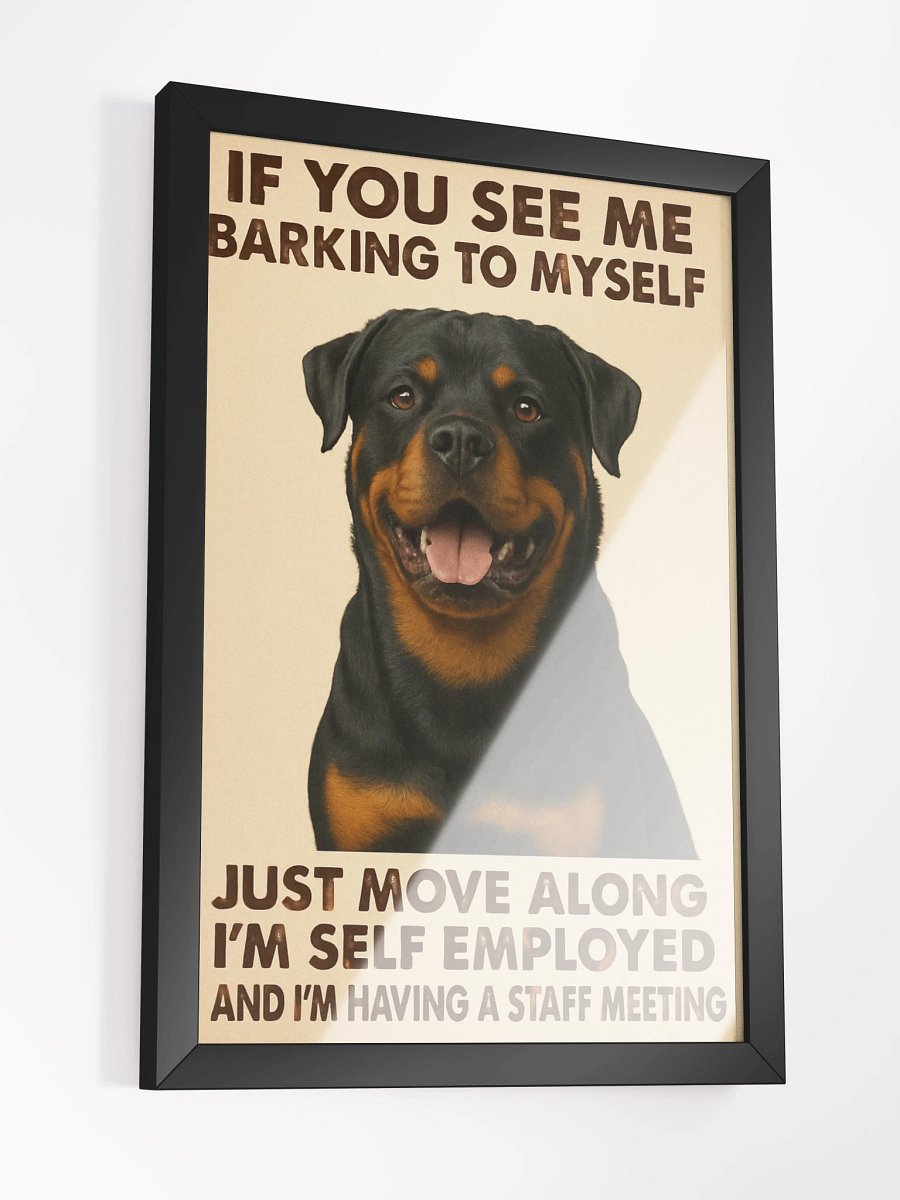 Self Employed Rottweiler Framed Poster product image (5)