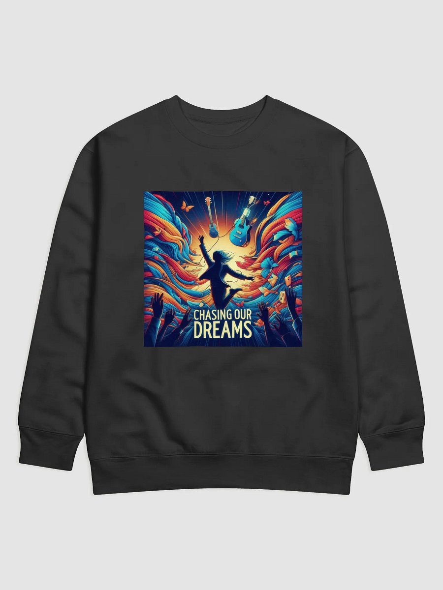 Chasing Our Dreams Band Sweatshirt product image (1)
