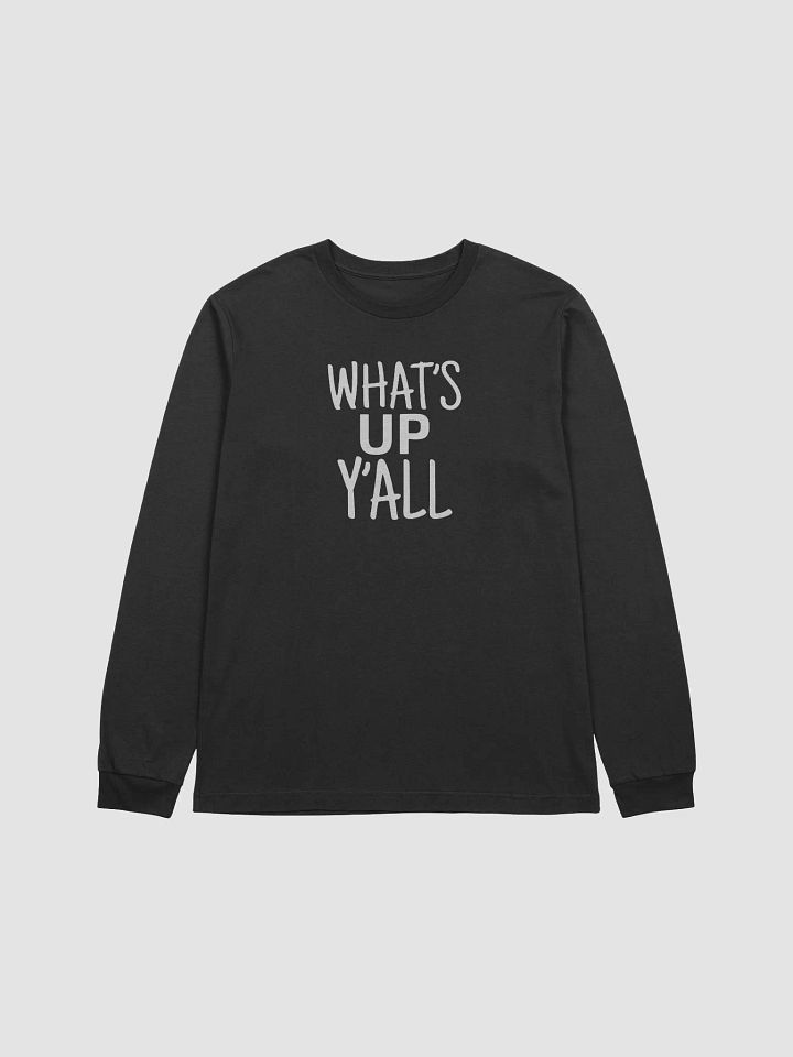 What's up y'all Long Sleeve Supersoft product image (9)
