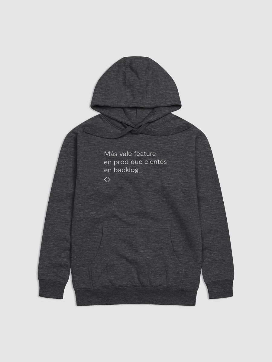 Sudadera agustera "Más vale feature en prod que cientos en backlog" product image (2)