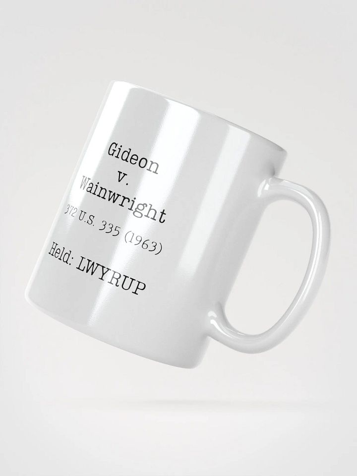 Gideon v. Wainwright "LWYRUP" Mug product image (2)