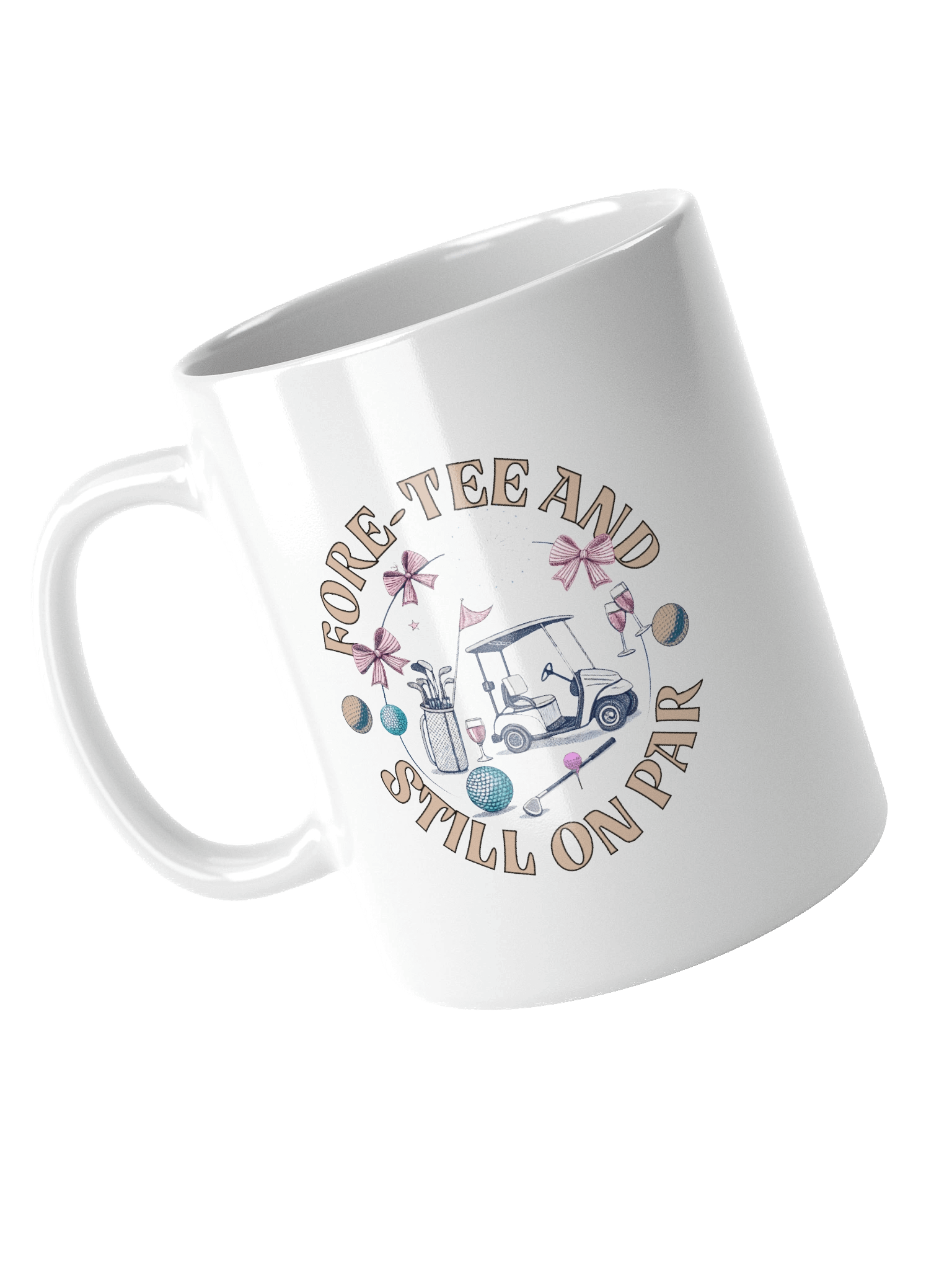 Fore Tee And Still On Par Golf Getaway Mug product image (2)