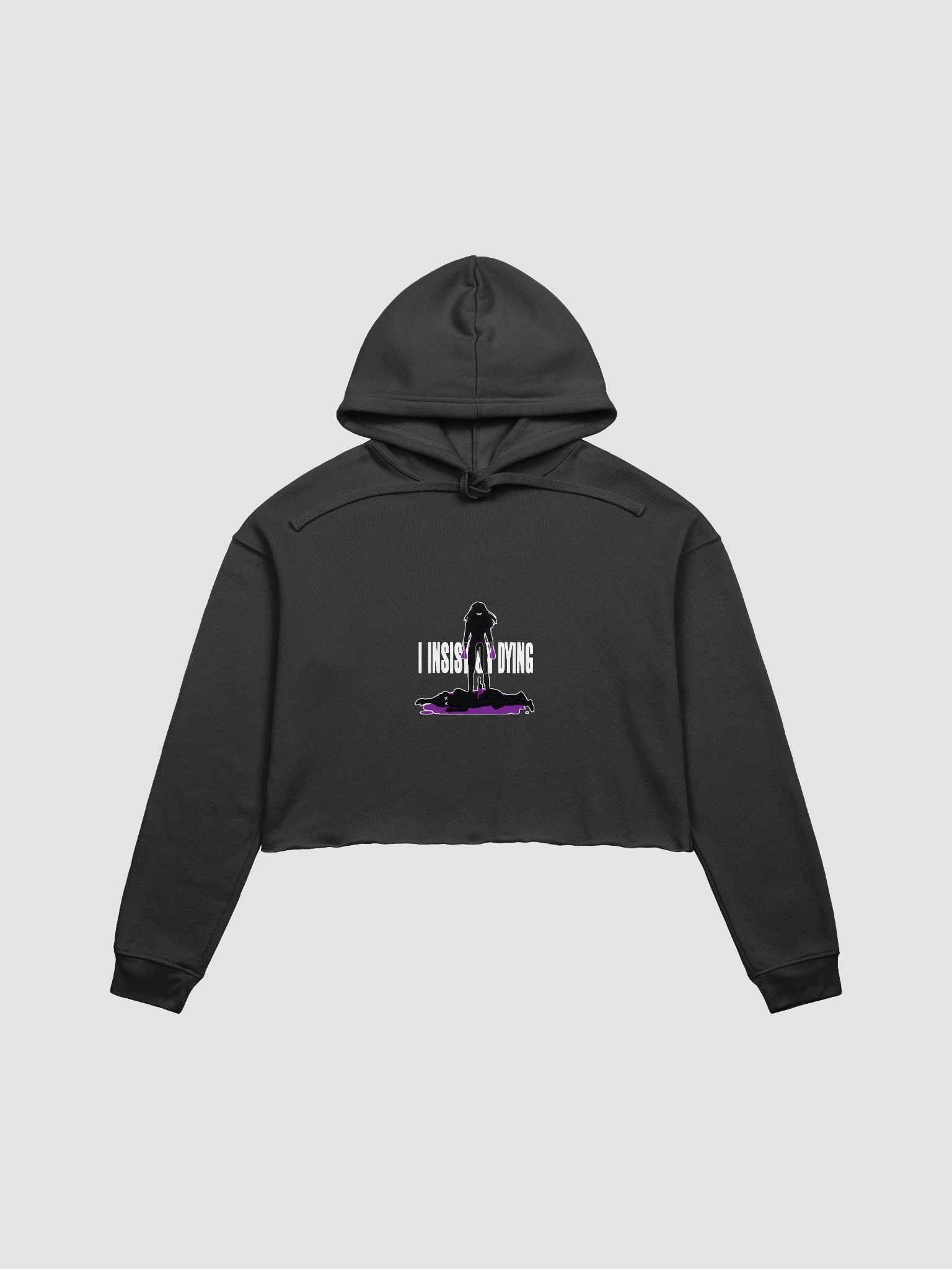 I Insist On Dying Crop Top Hoodie F product image (1)