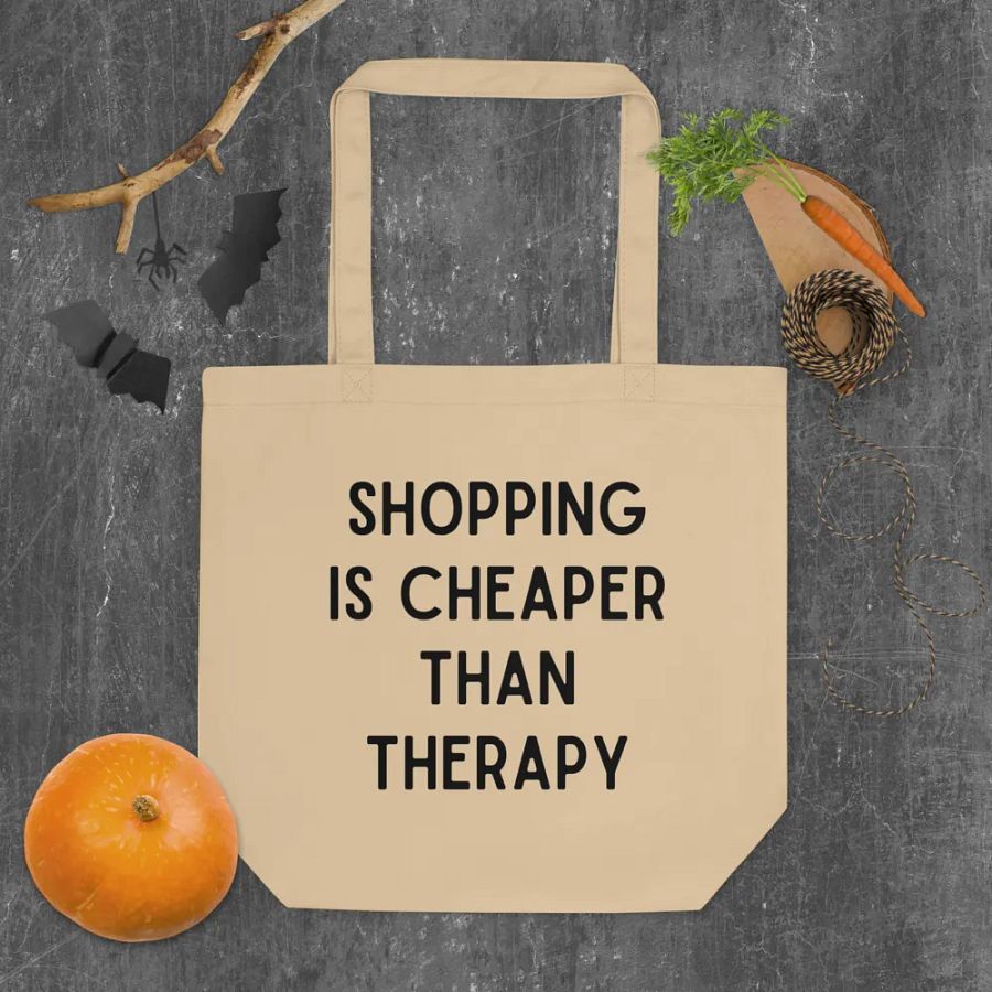 Shopping Is Cheaper Than Therapy Tote Bag product image (5)