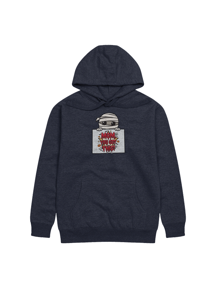 Mom You Got this Hoodie product image (3)
