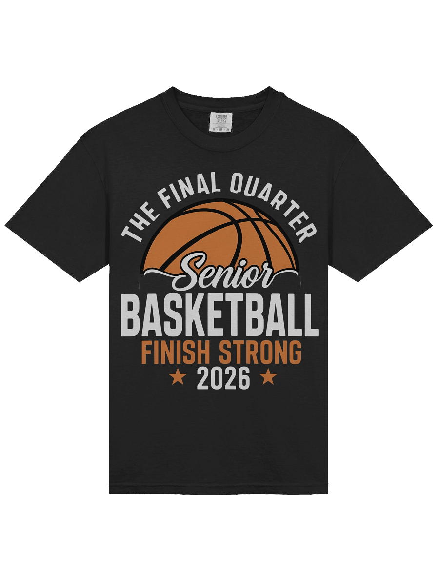 Senior Basketball Finish Strong 2026 Graphic Tee product image (15)