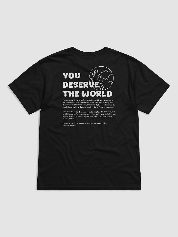 You deserve the world - shirt product image (2)
