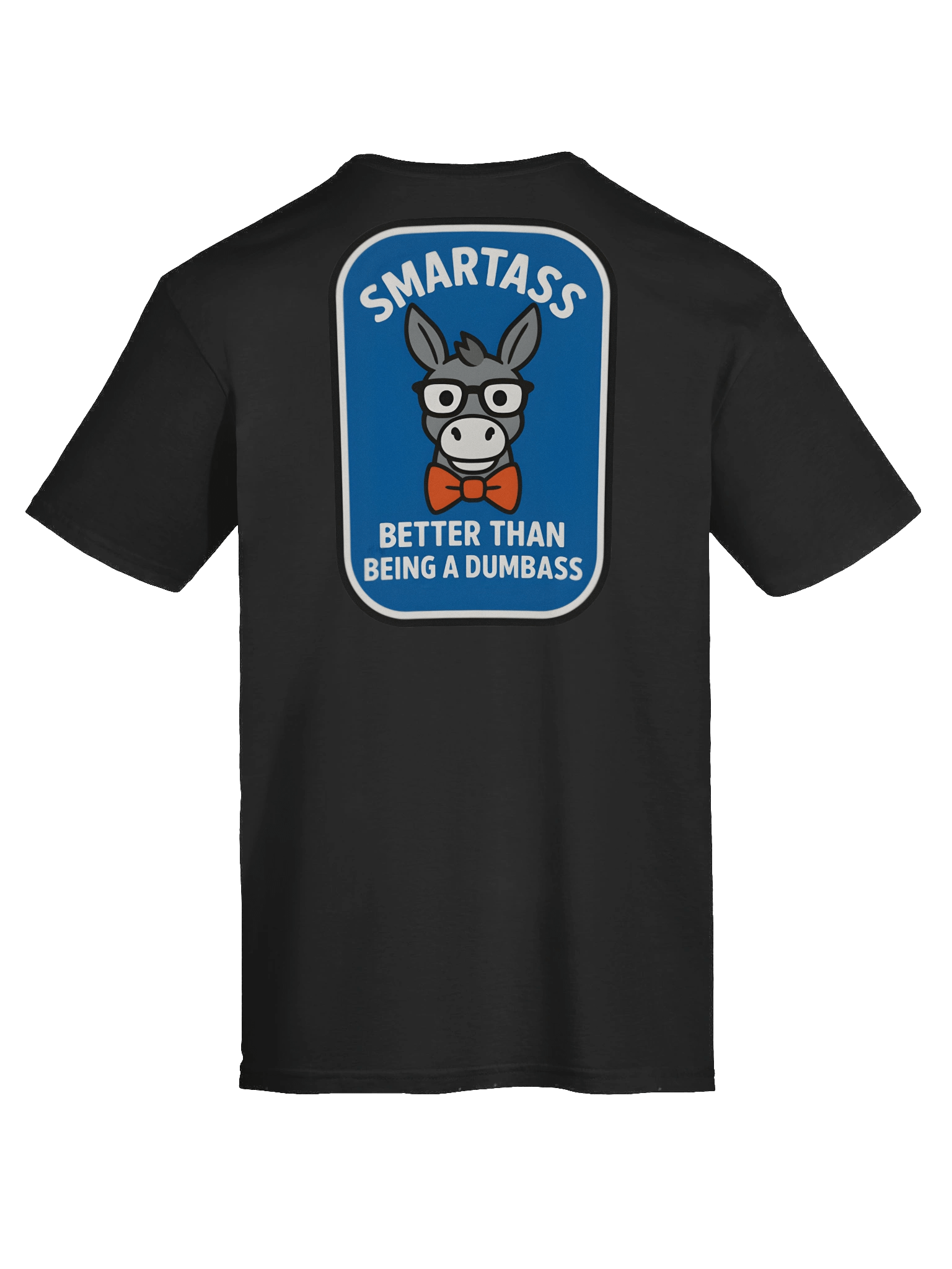 🫏 Smartass Donkey Front & Back T-Shirt product image (25)
