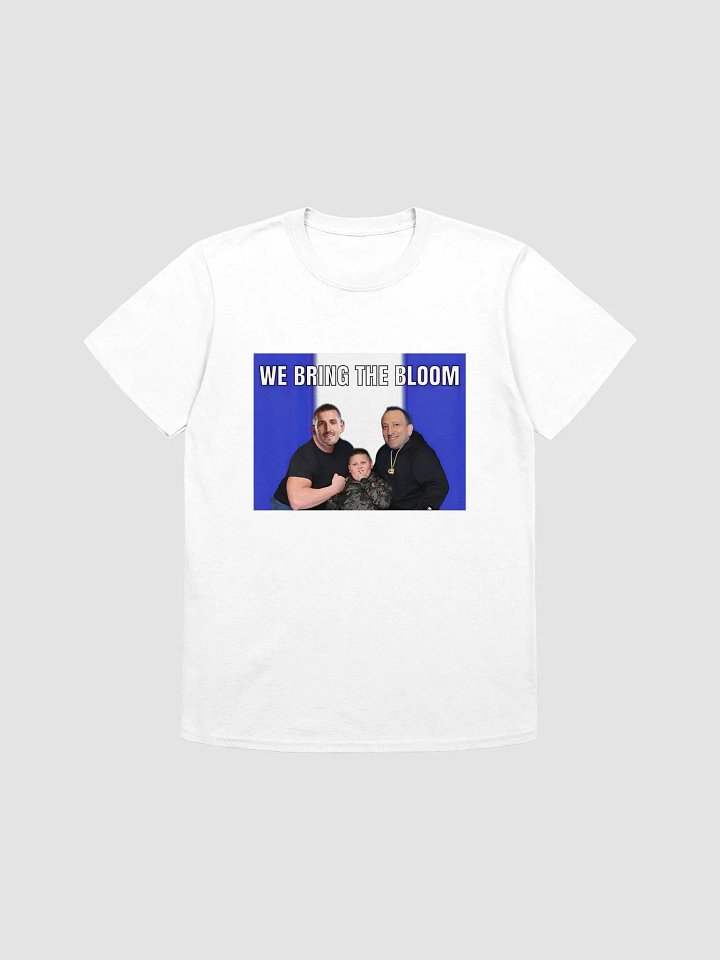 We Bring The Bloom T-Shirt product image (7)