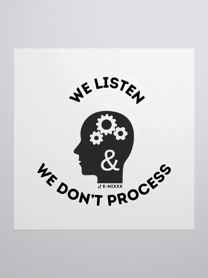 We Listen & We Don't Process product image (1)