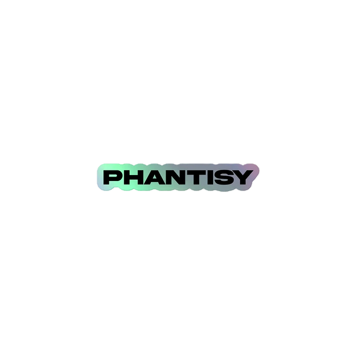 Phantisy Black Font Holo Sticker product image (1)