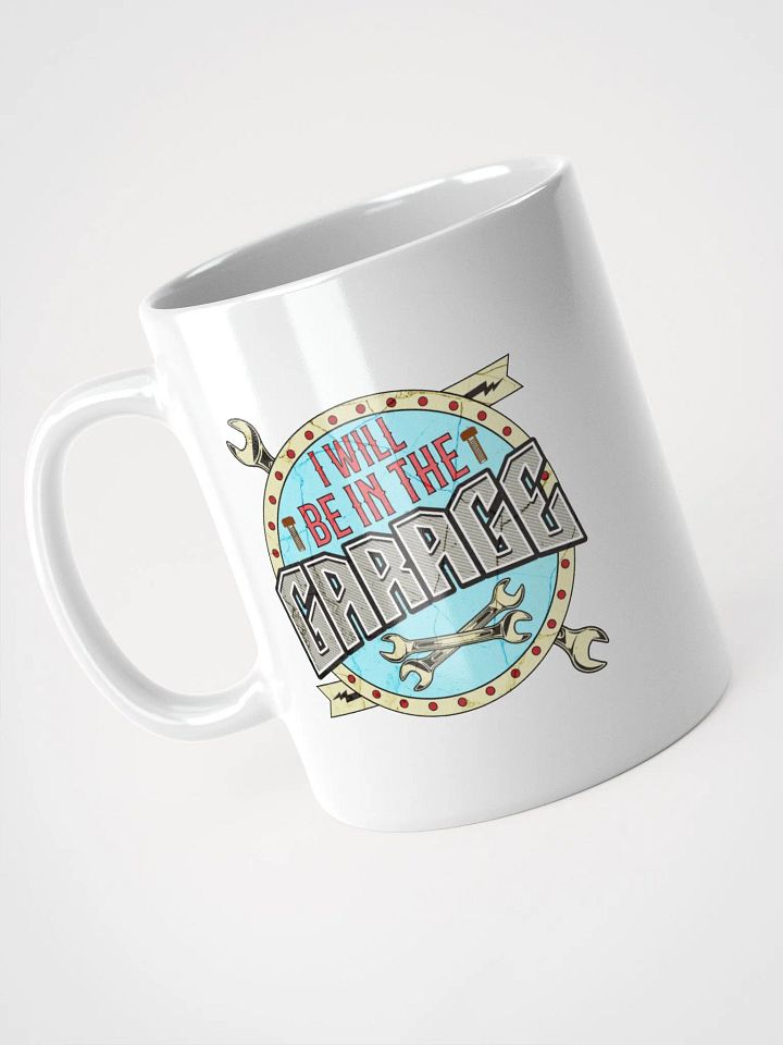 I Will Be In The Garage Enthusiast Mug product image (2)