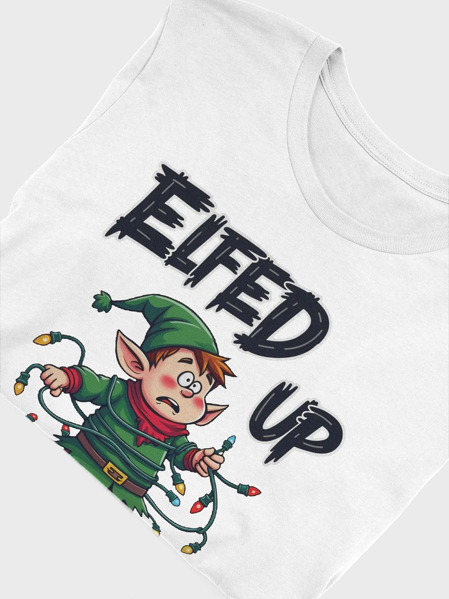 Elfed Up T-Shirt product image (14)