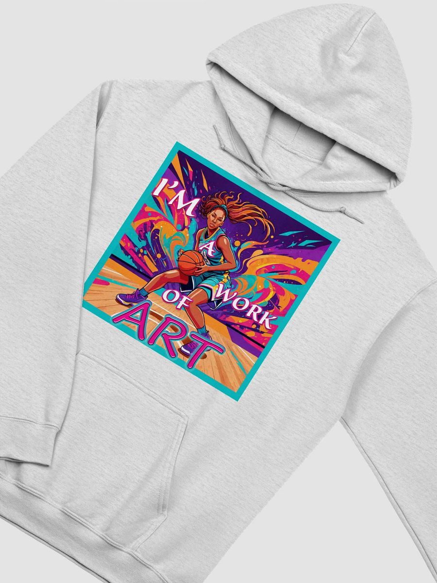 Novelty Ball Girls IM A WORK OF ART hoodie product image (28)
