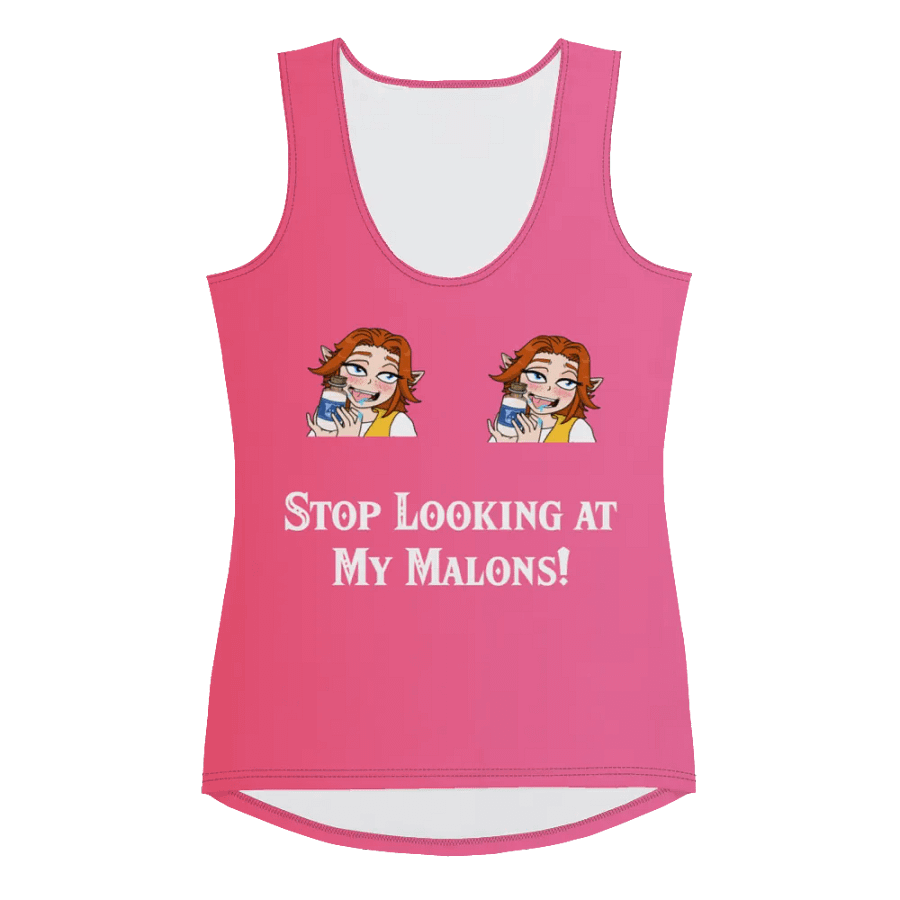 Stop Looking at My Malons Tank Top product image (3)