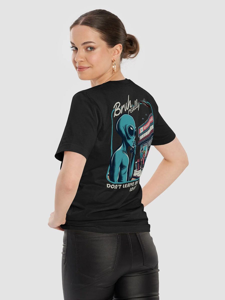 Bruh Really Don't Leave Me With These Losers - Back and front print tee product image (9)