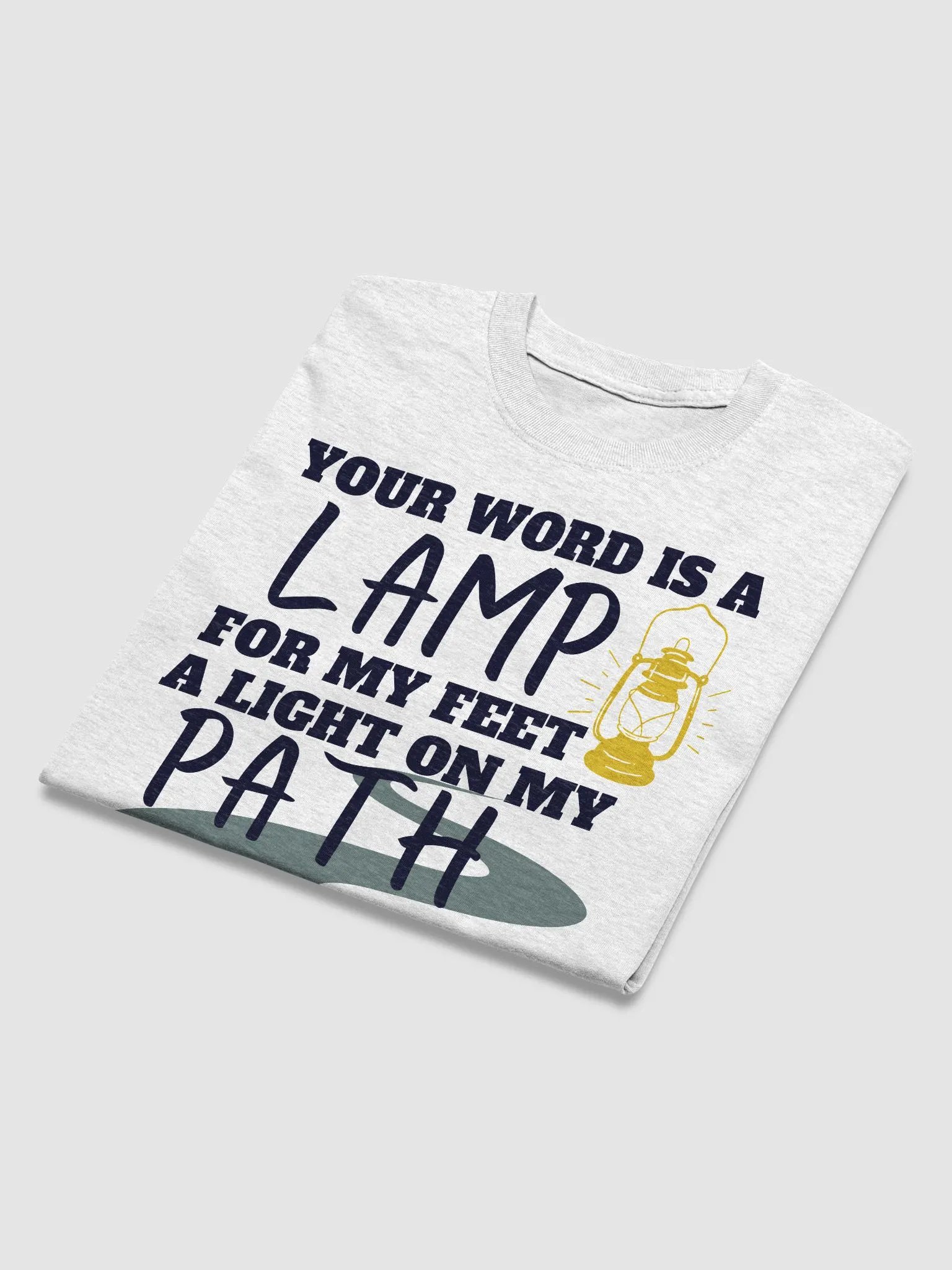 YOUR WORD IS A LAMP FOR MY FEET A LIGHT ON MY PATH product image (39)