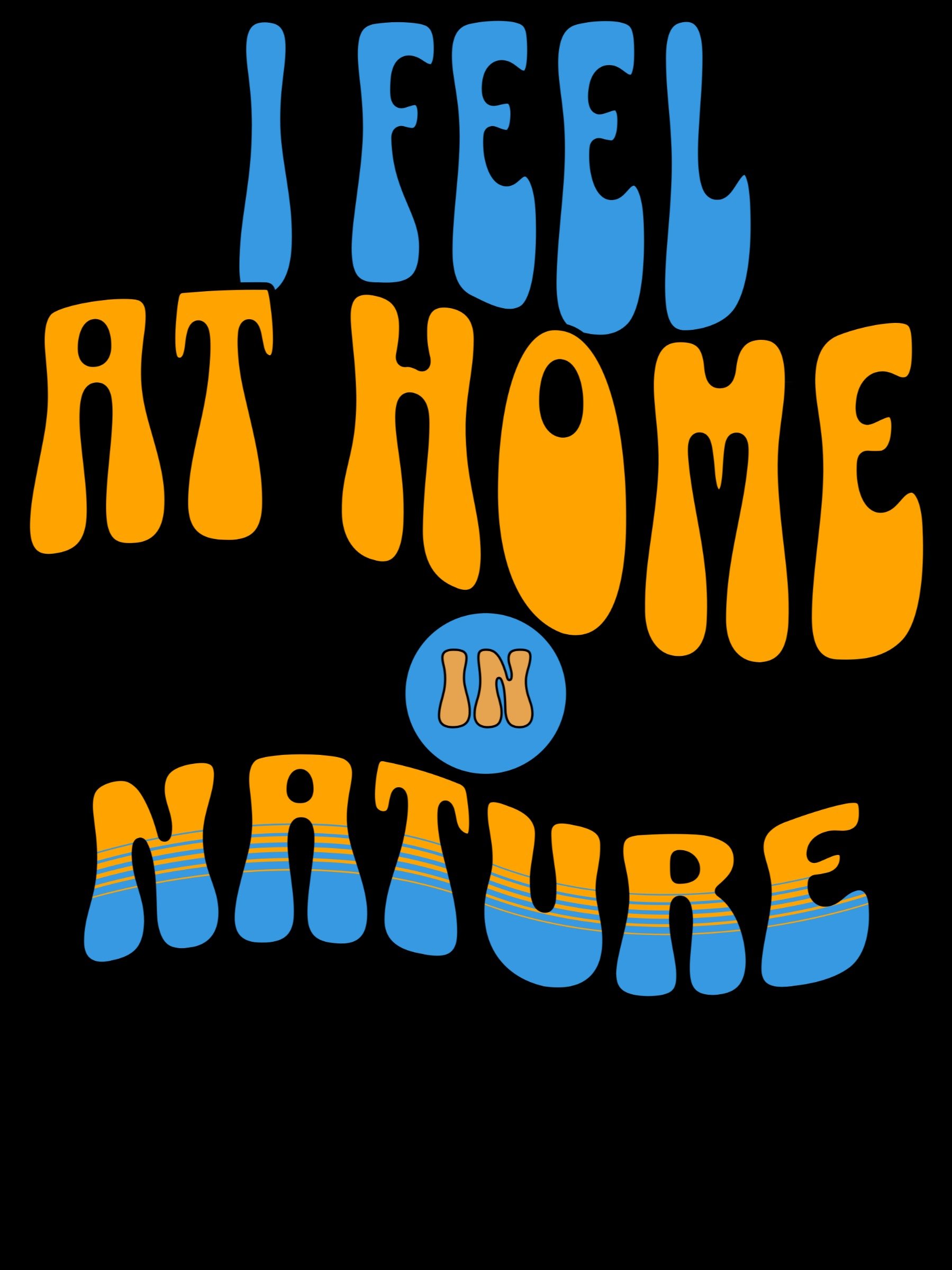 I Feel At Home In Nature Retro Outdoors product image (1)