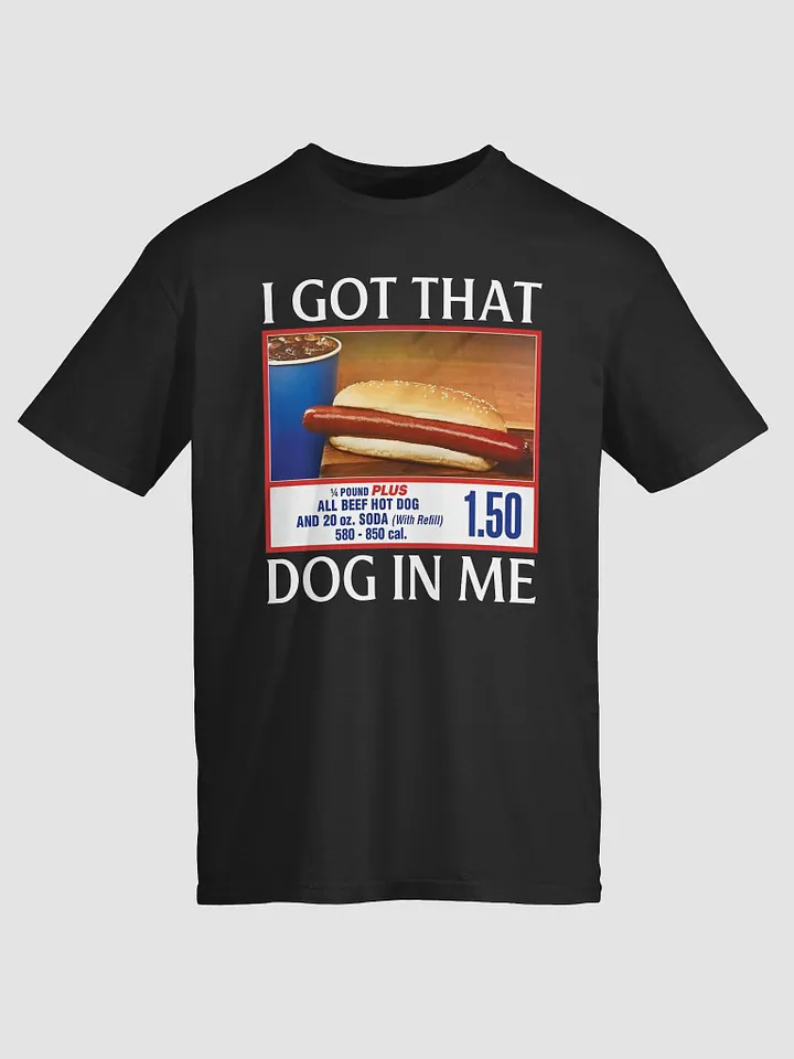 I Got That Dog in Me Shirt product image (2)