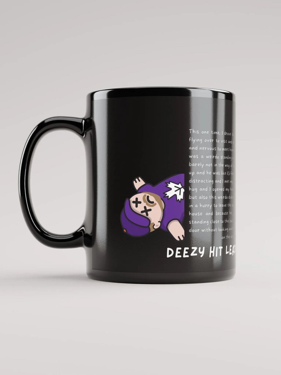 How "Deezy hit Leaddast with her car" Story Coffee-Mug product image (12)