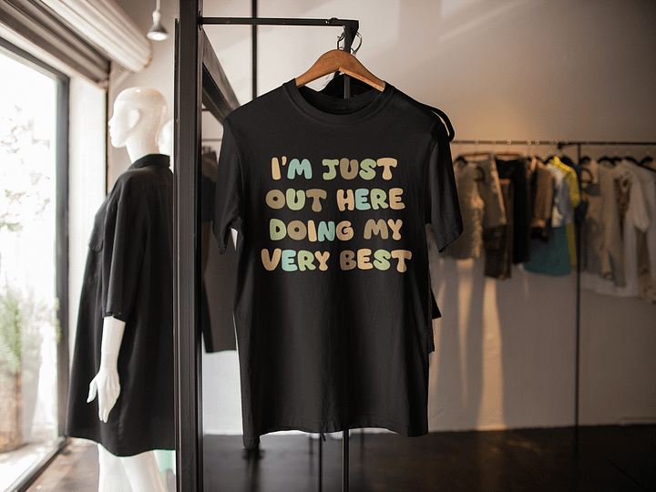 I'm Just Out Here Black Unisex T-Shirt product image (2)