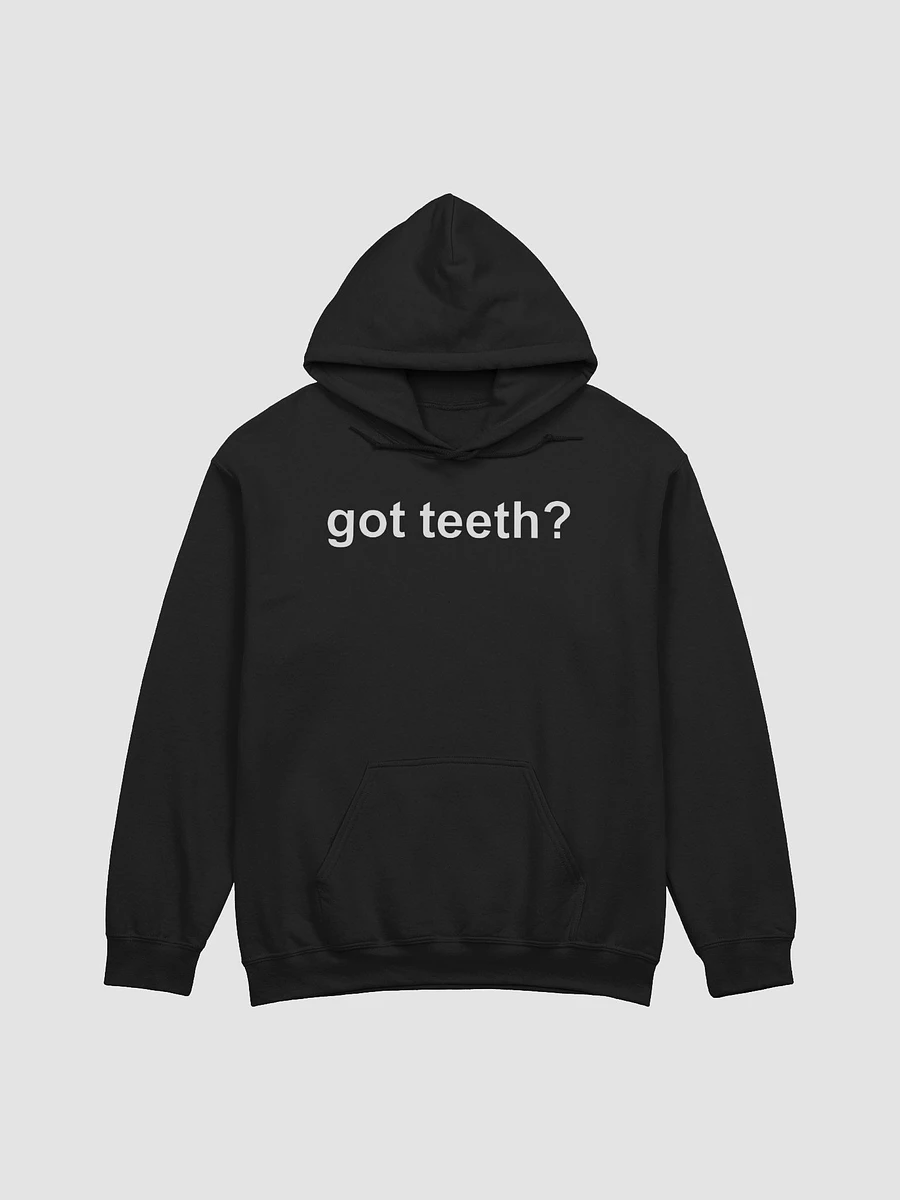 got teeth? classic hoodie product image (14)