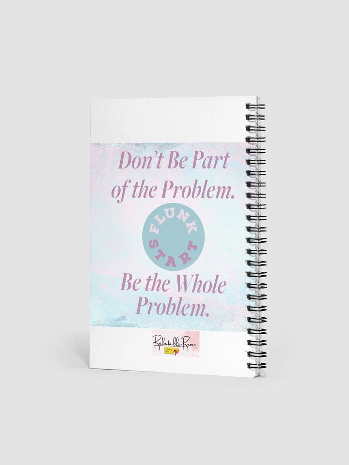 Be The Whole Problem Spiral product image (2)