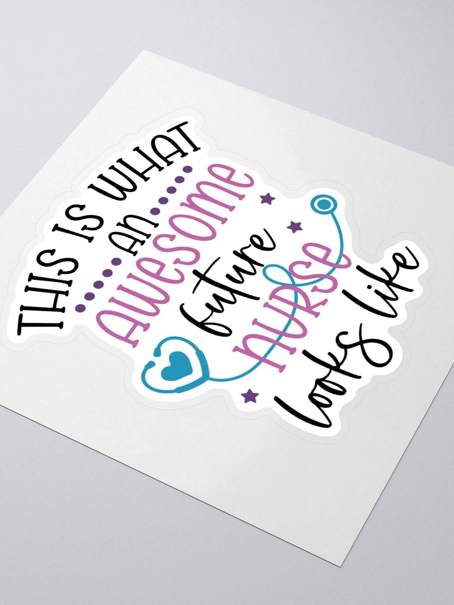 Awesome Future Nurse Sticker product image (8)