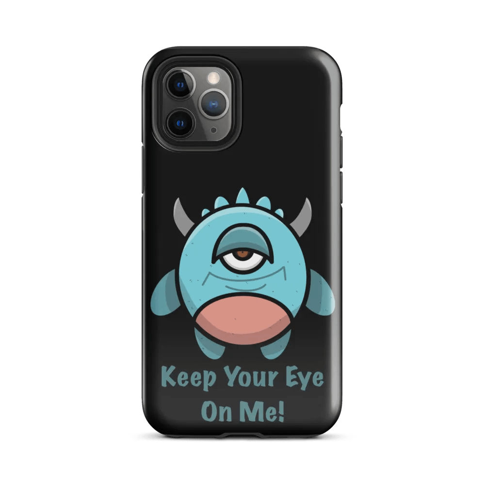 Keep Your Eye On Me Tough iPhone® Case product image (25)