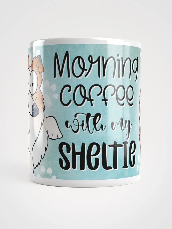 Morning Coffee With My Sheltie Mug product image (2)