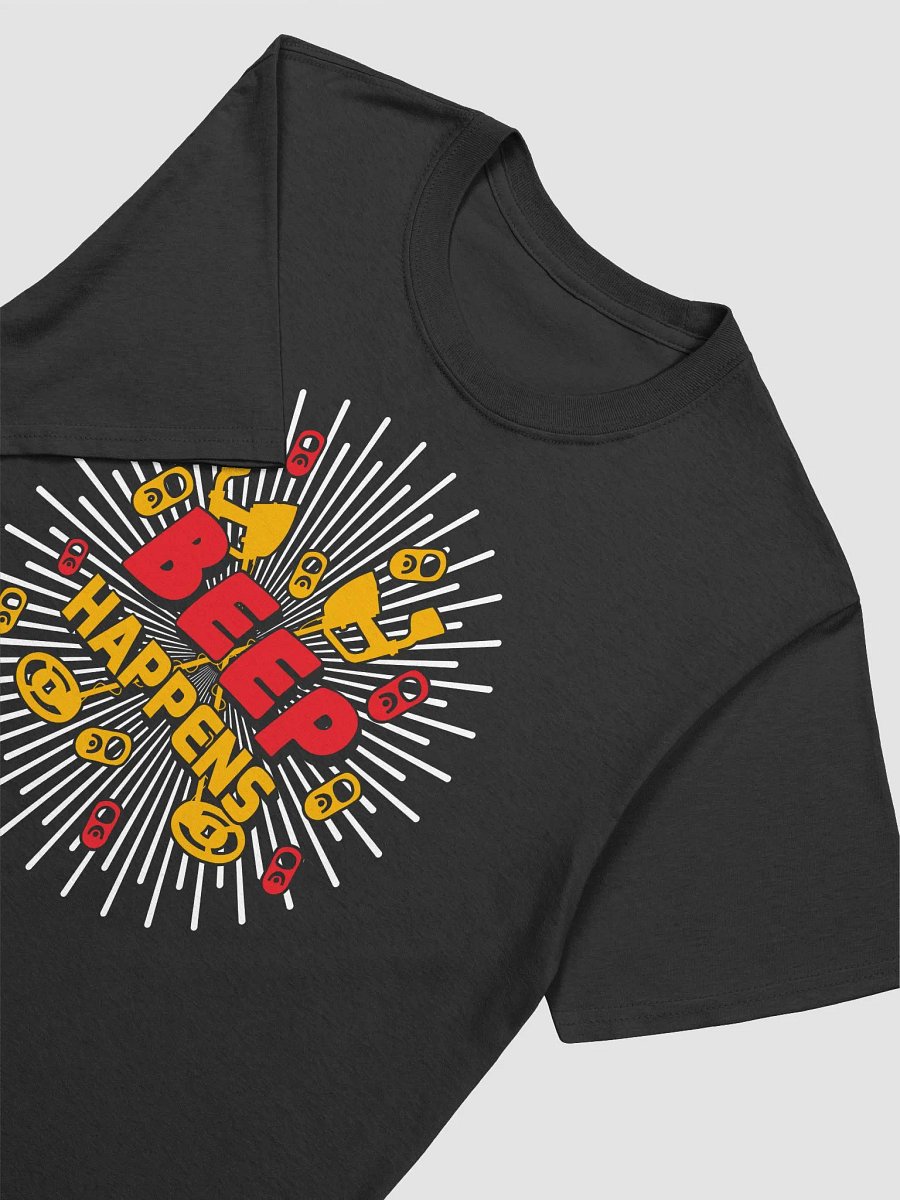 BEEP HAPPENS (2) Unisex T-Shirt product image (14)