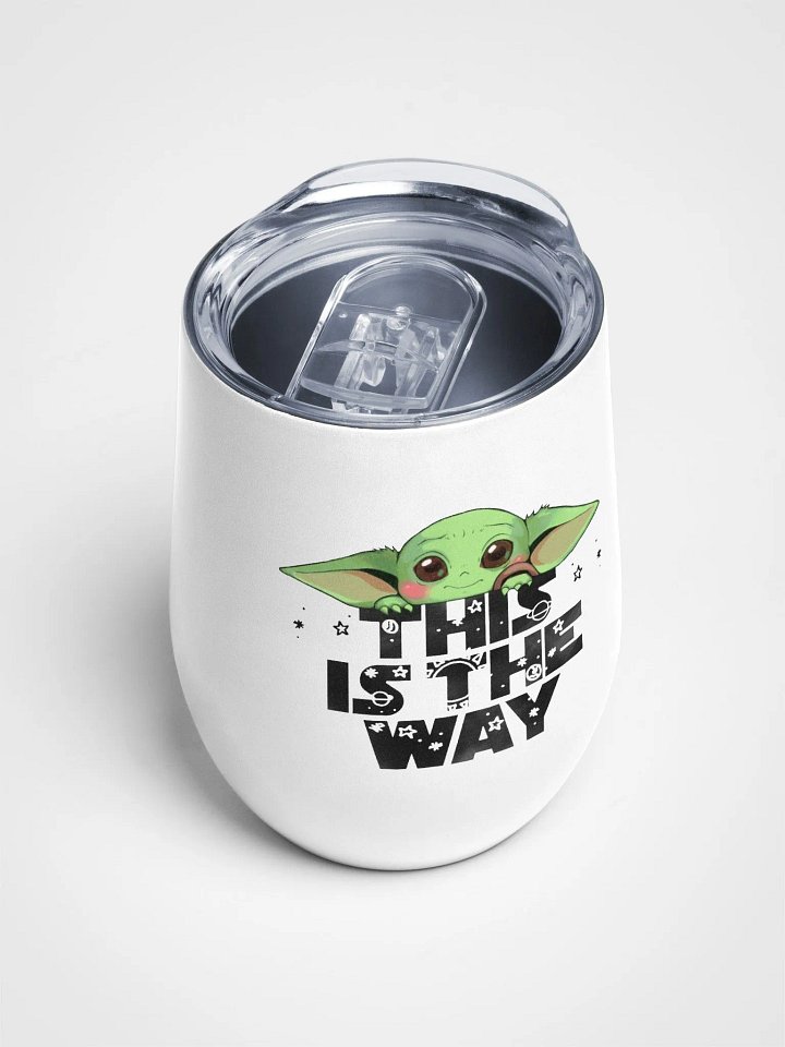 This is the way Wine Tumbler product image (1)