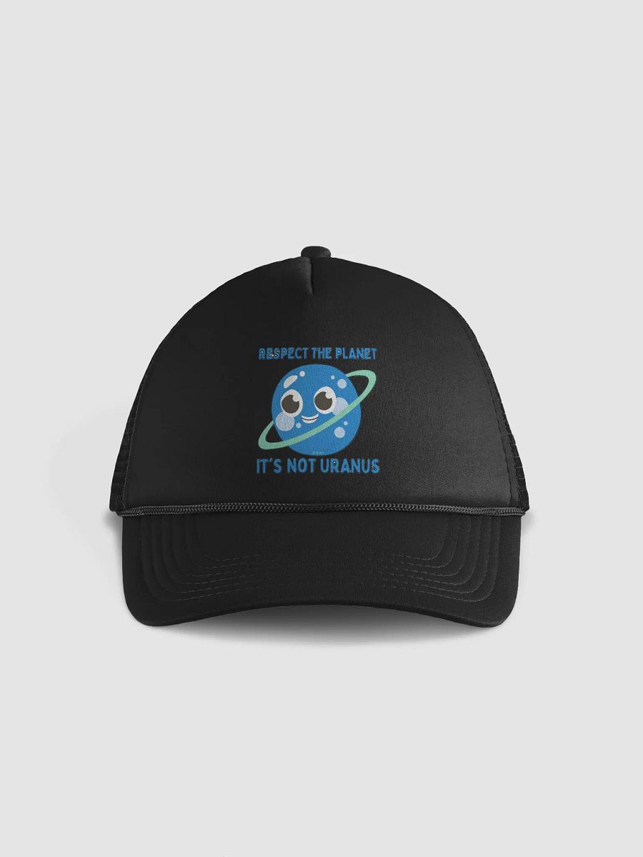 RESPECT THE PLANET, IT'S NOT URANUS product image (1)