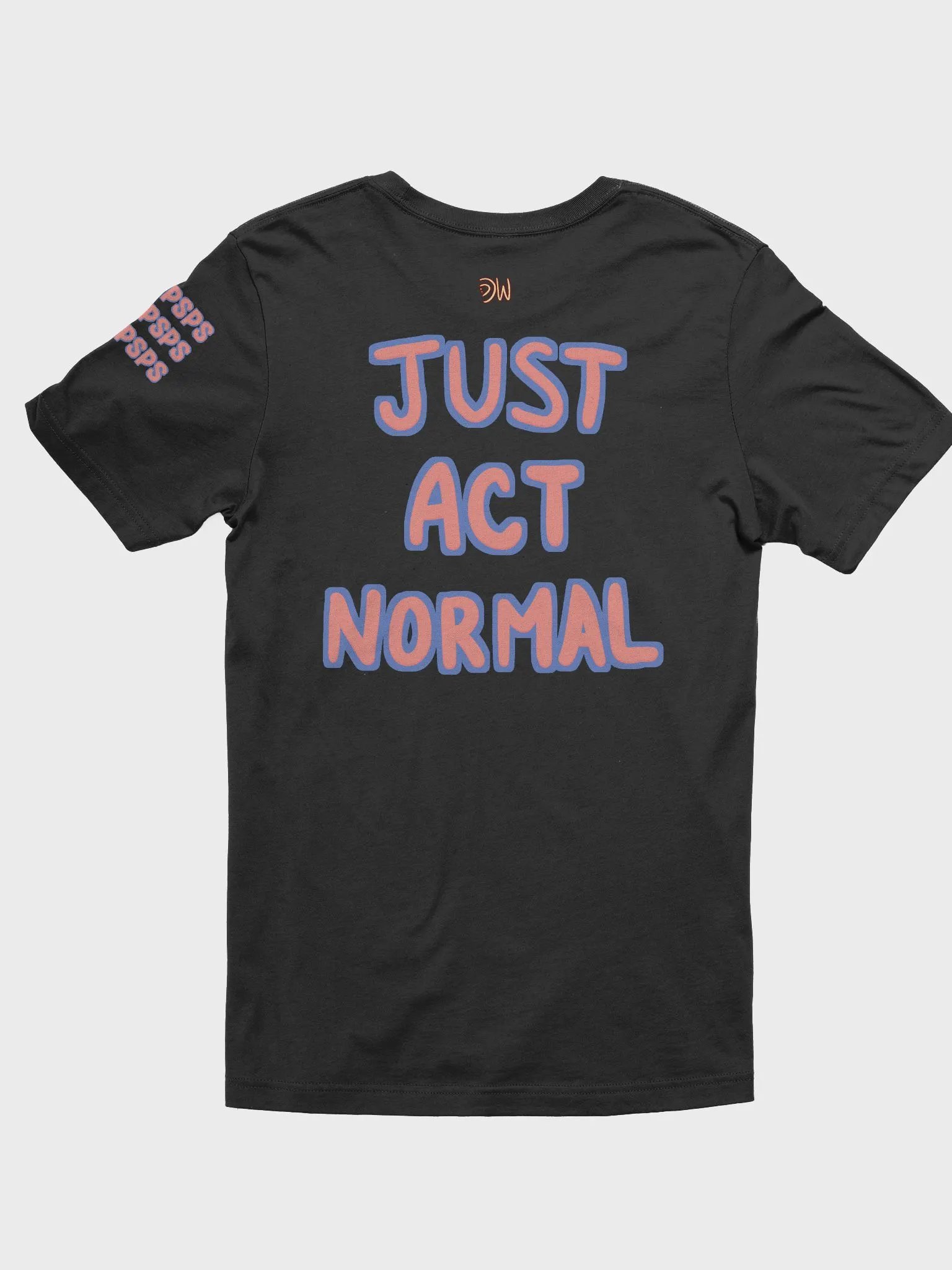 Just Act Normal Panfi Shirt product image (2)