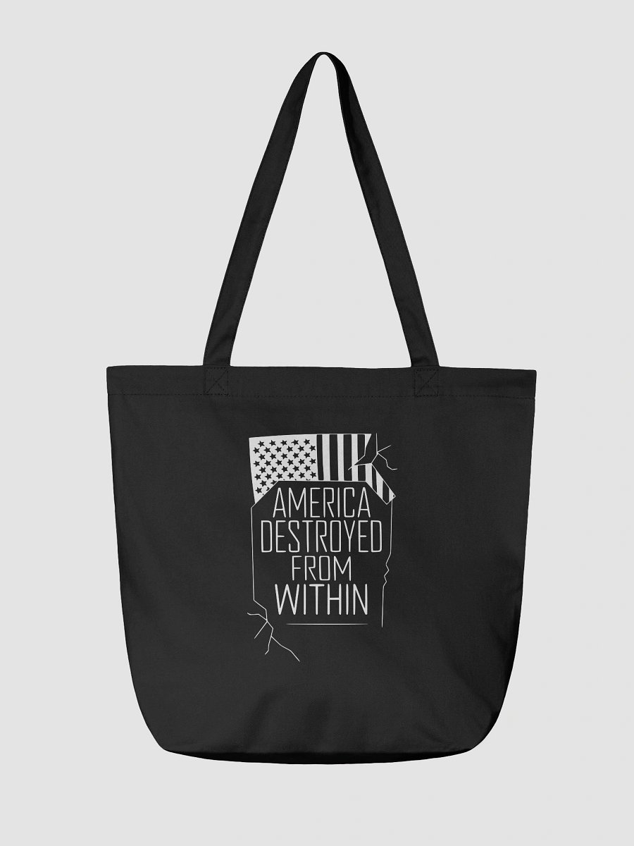 "America Destroyed From Within" Bold Statement Tote - White Ink product image (2)