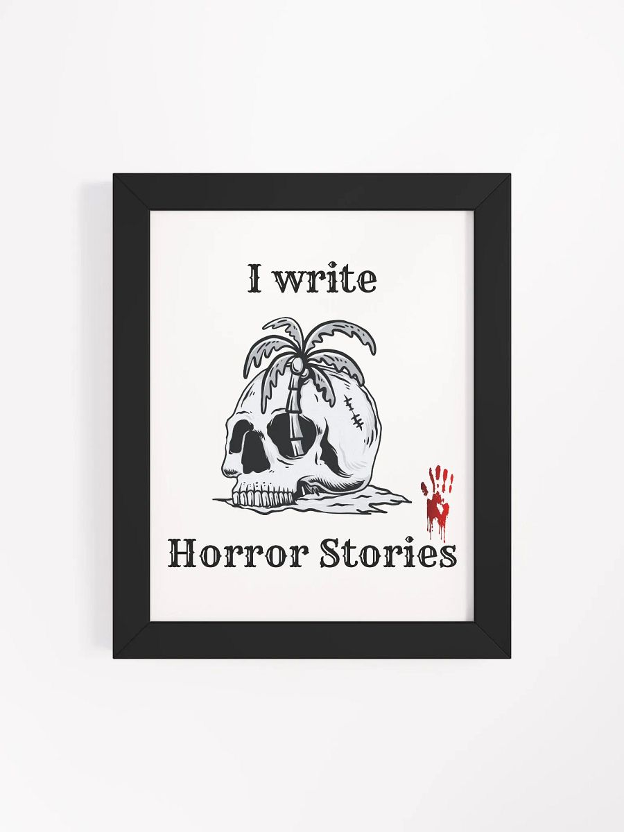 I write Horror Stories Framed Poster product image (53)