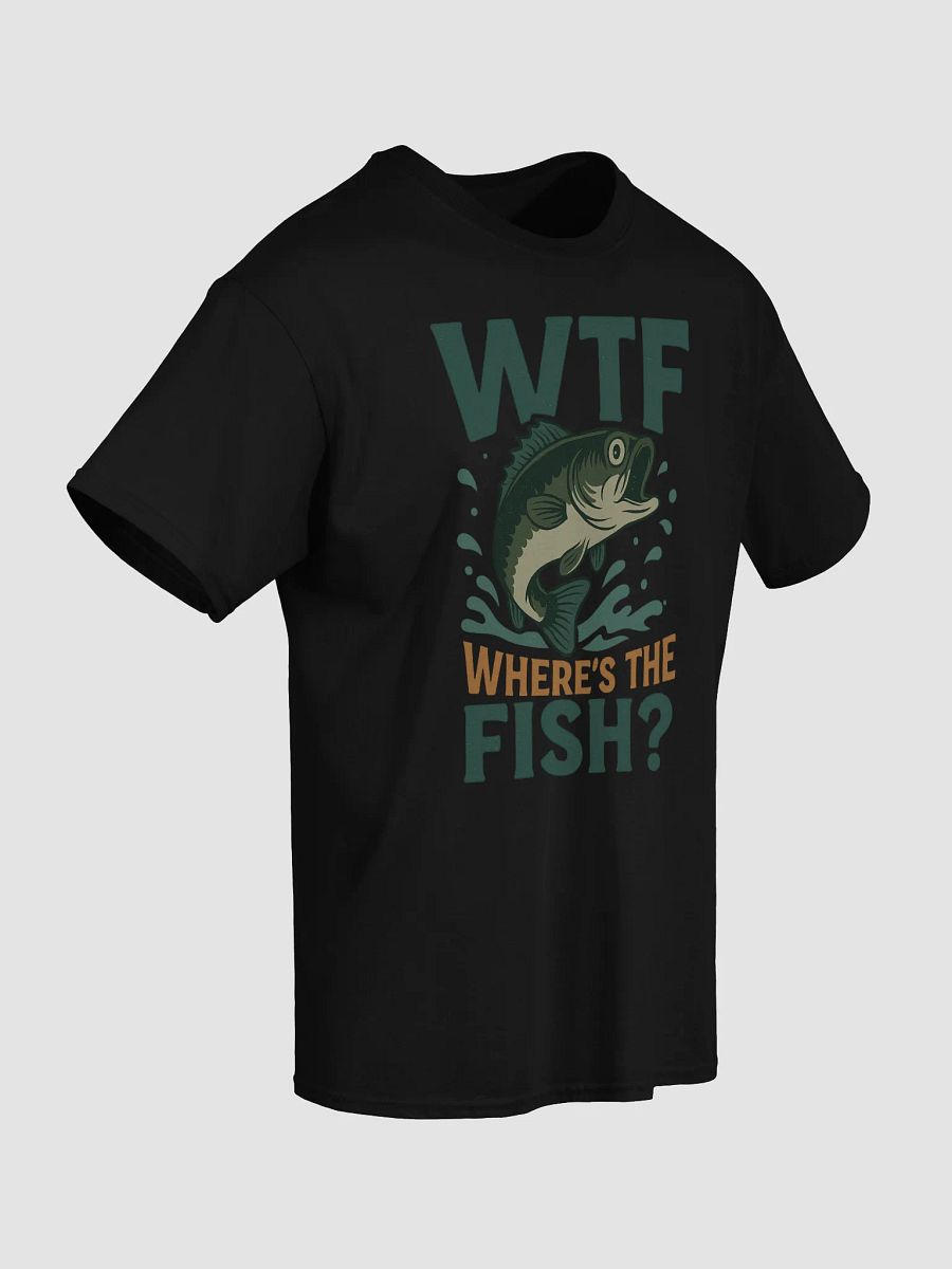 WTF Where’s the Fish – Funny Bass Fishing T-Shirt product image (2)