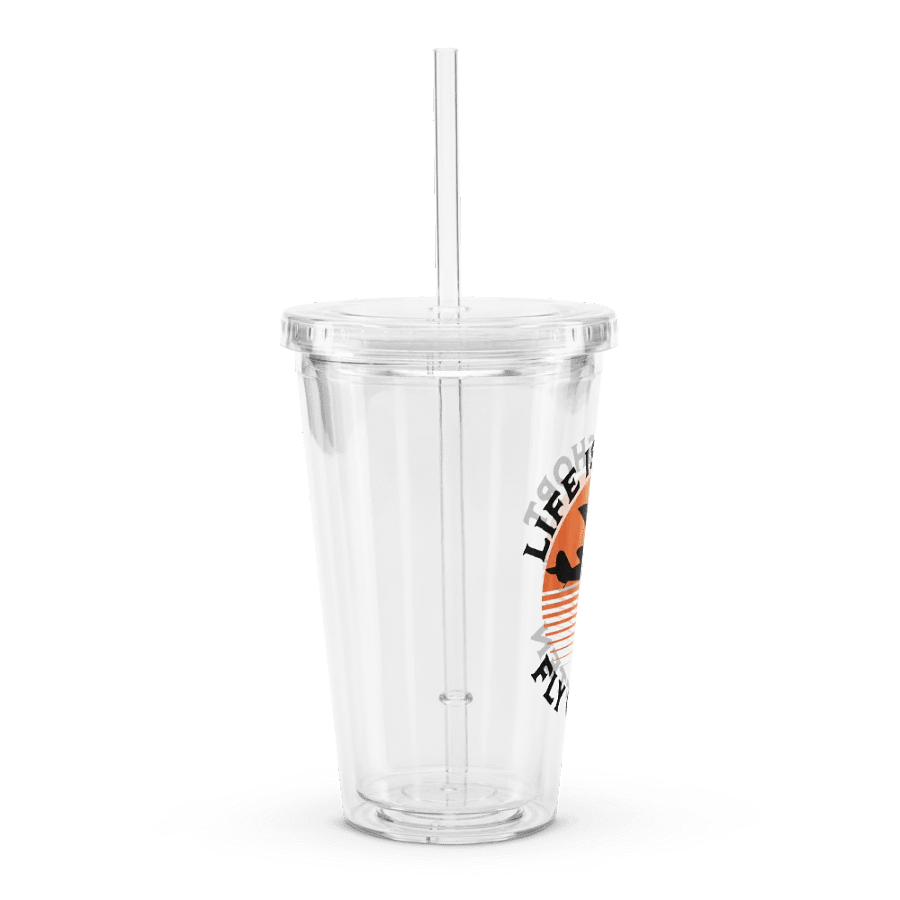Life is Short - Fly Often - Clear Plastic Tumbler (16 oz) product image (2)