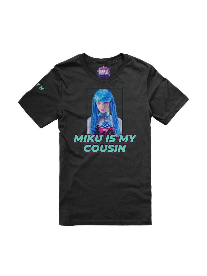 Miku Is My Cousin Tee product image (1)