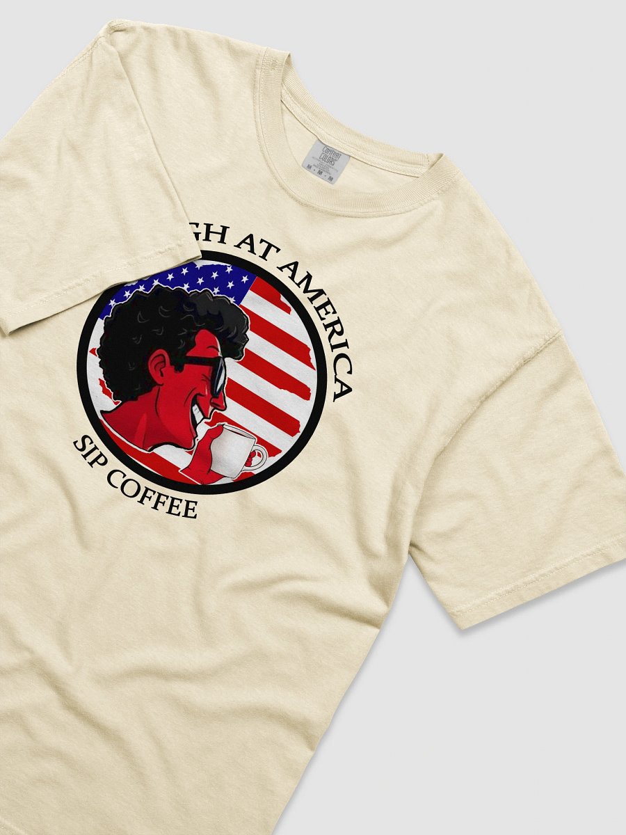Laugh At America Sip Coffee T-Shirt product image (27)