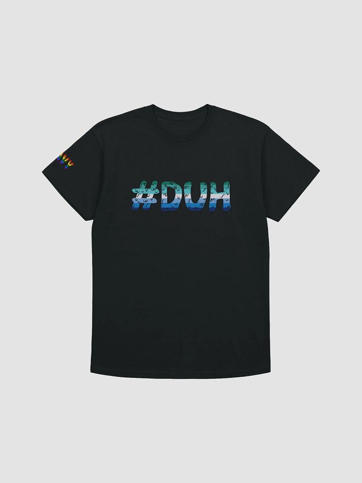 #DUH MLM Tee product image (4)