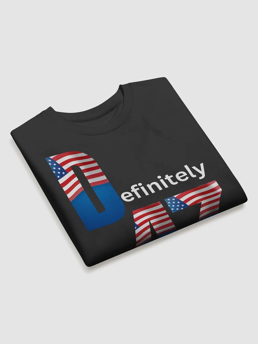 Definitely 47 Premium Sweatshirt product image (3)
