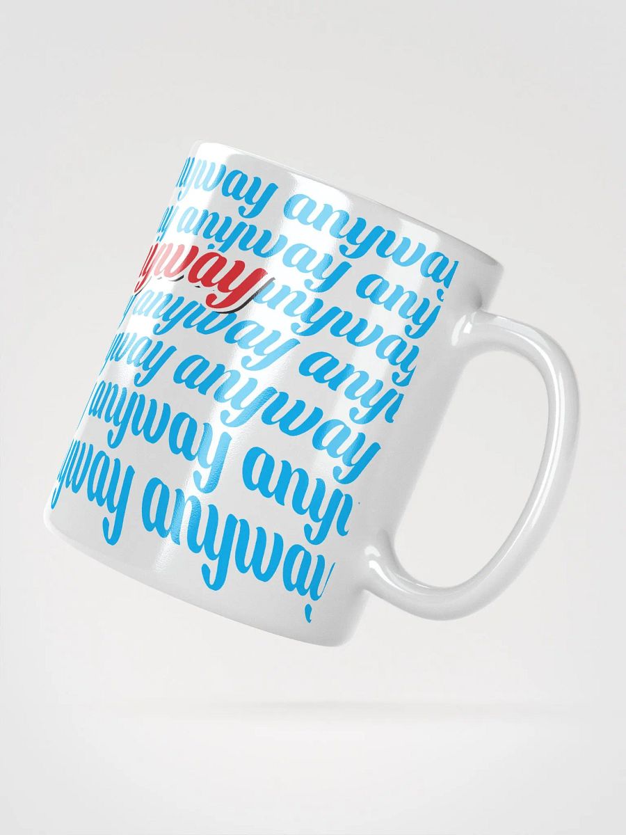 Anyway Mug (White) product image (3)