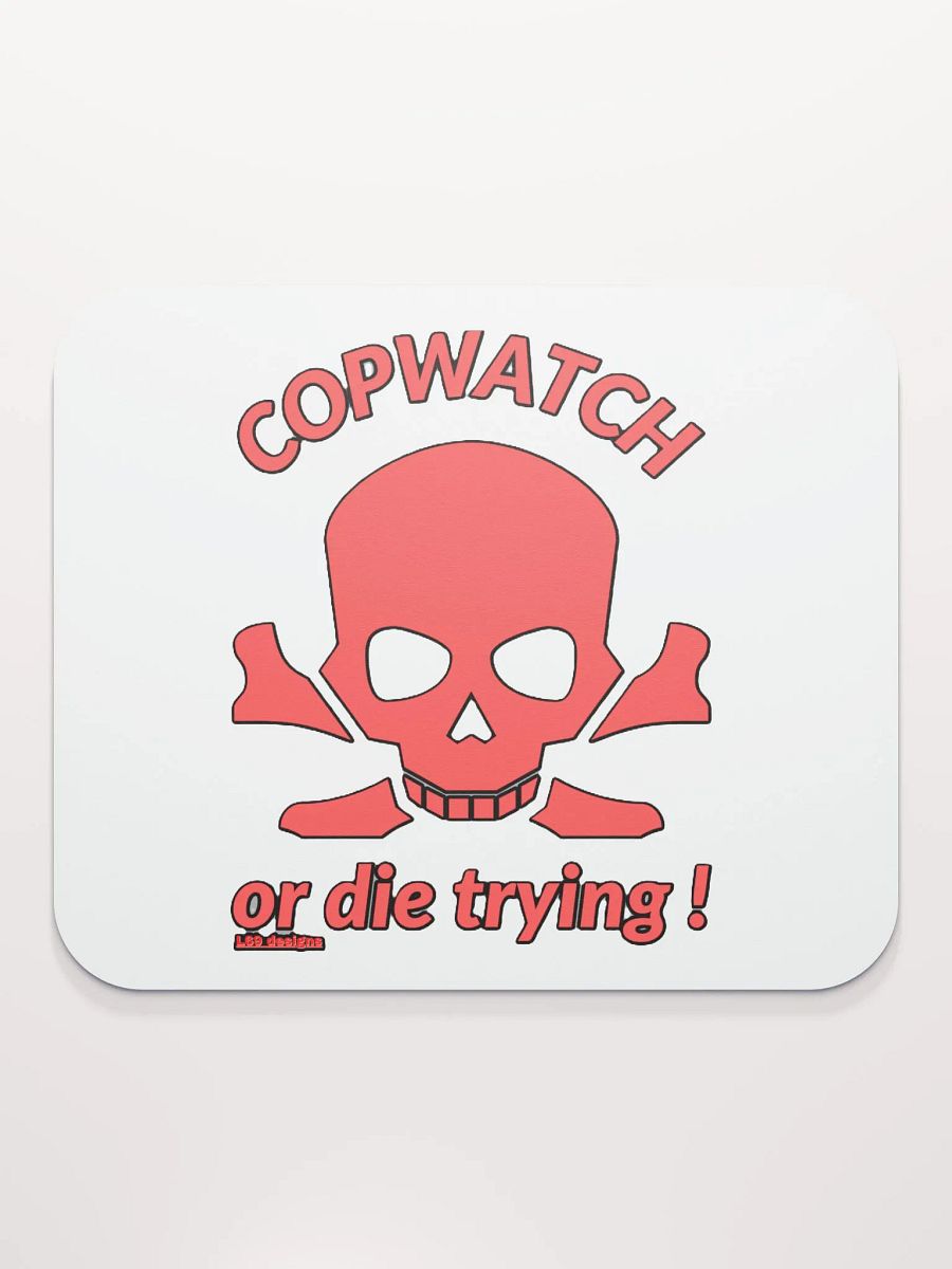 COPWATCH OR DIE TRYING! product image (2)