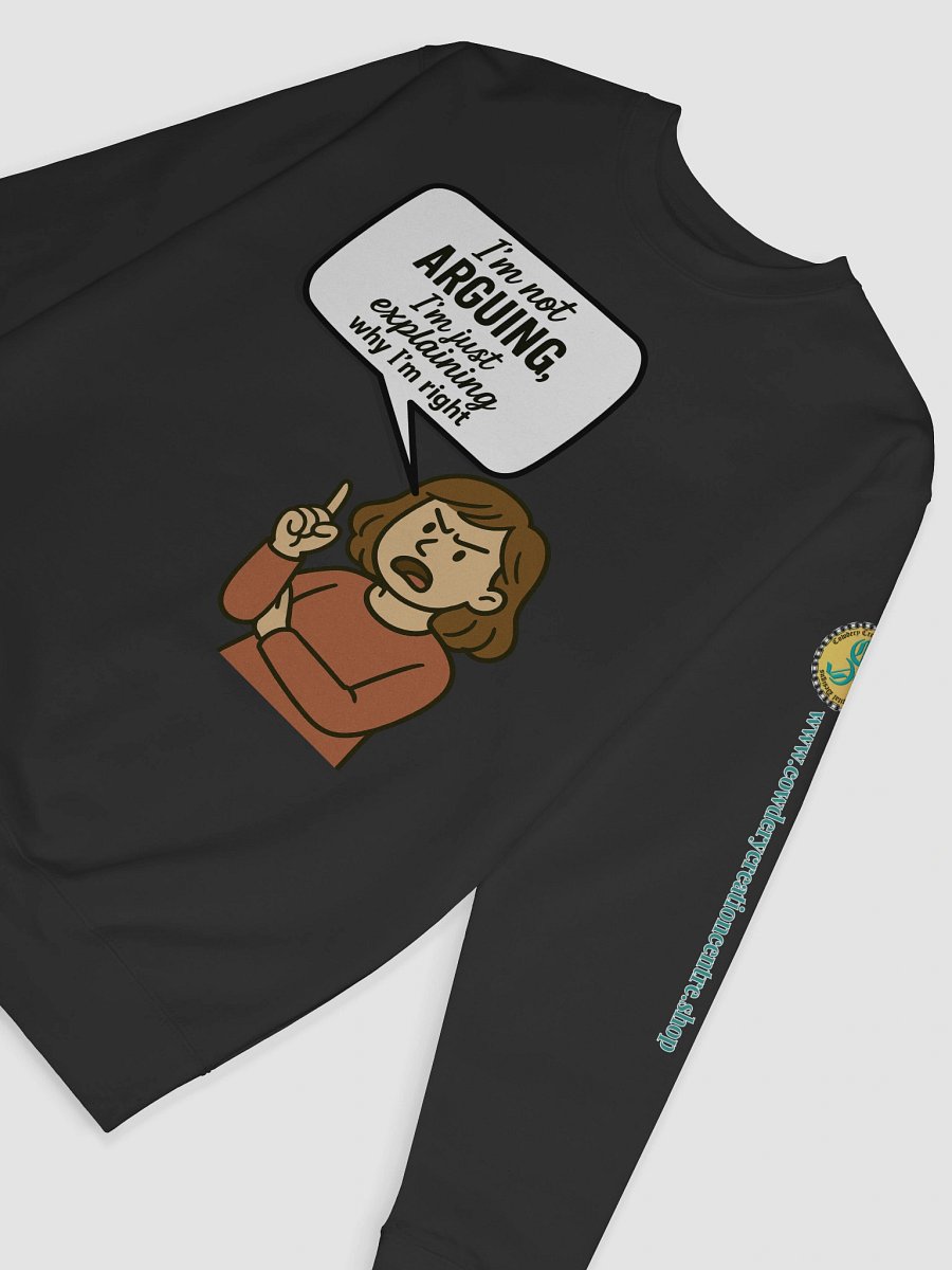 I'm not Arguing (Female) Cotton Heritage Premium Sweatshirt product image (20)