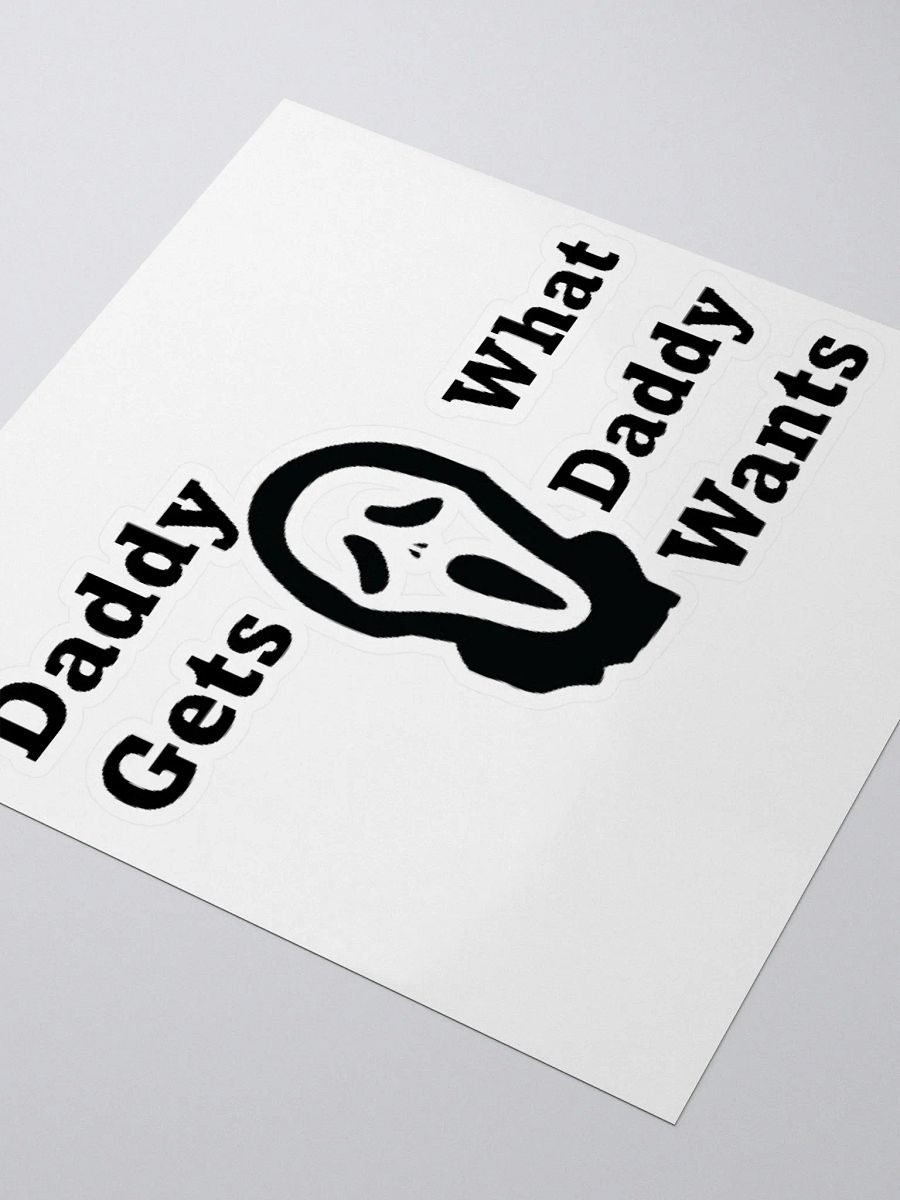 Daddy Gets What Daddy Wants Sticker product image (3)