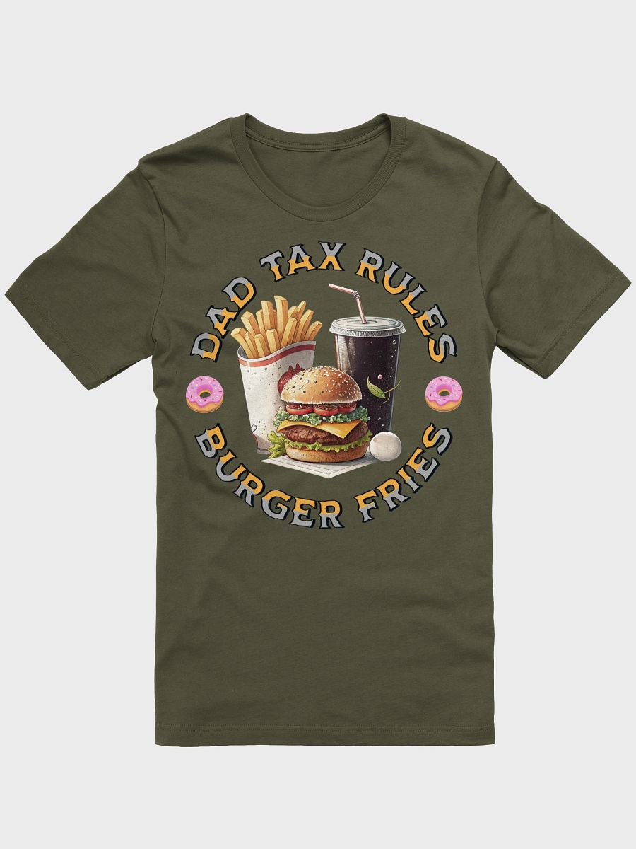 Dad Tax Rules Burger Fries T-Shirt product image (10)