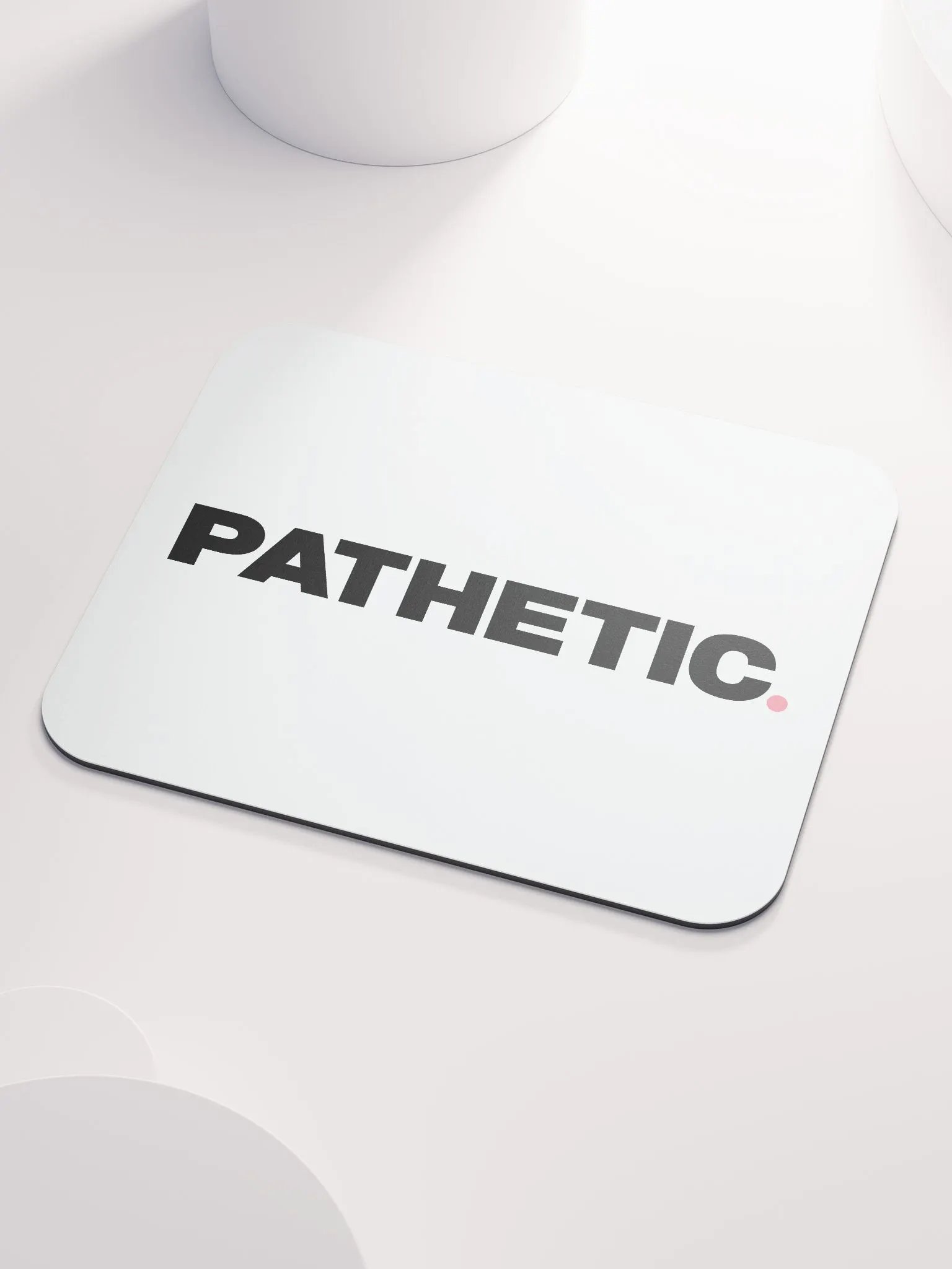 Pathetic Mouse Mat product image (2)