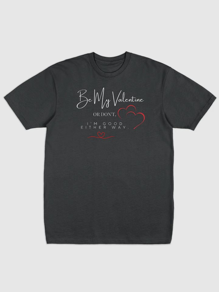 Be My Valentine T-shirt product image (1)